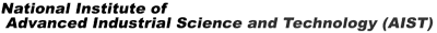 National Institute of Advanced Industrial Science and Technology(AIST)