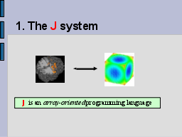 2. Research Tools – J  language 