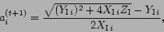 \begin{displaymath}
a_i\tpth = {\sqrt{(Y_{{\rm I}\,i})^2+4X_{{\rm I}\,i}Z_{\rm I}}-Y_{{\rm I}\,i}\over
2X_{{\rm I}\,i}},
\end{displaymath}