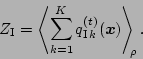 \begin{displaymath}
Z_{\rm I}= \left\langle\sum_{k=1}^Kq_{{\rm I}\,k}\tth (\mbox{\boldmath$x$})\right\rangle_{\!\!\rho}.
\end{displaymath}