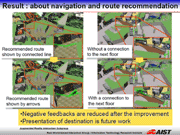 A Pilot User Study on 3-D Museum Guide with Route Recommendation       Using a Sustainable Positioning System