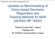 Updates on Benchmarking of Vision-based Geometric Registration and Tracking Methods for MAR