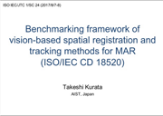 Benchmarking framework of vision-based spatial registration and tracking methods for MAR (ISO/IEC CD 18520)