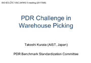 PDR developlent and PDR Challenge in Warehouse Picking